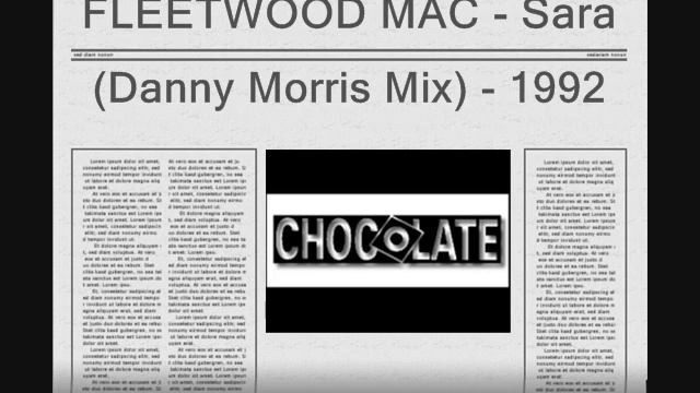 FLEETWOOD MAC - Sara (Danny Morris Mix) смотреть онлайн