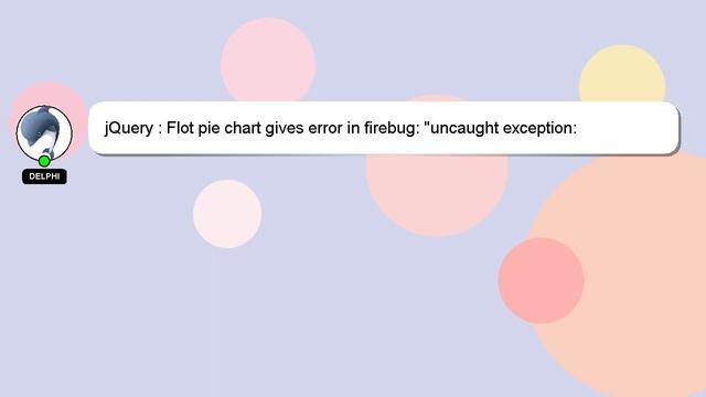 jQuery : Flot pie chart gives error in firebug: "uncaught exception: Invalid dimensions for plot, w смотреть онлайн