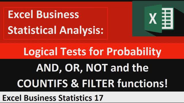 Excel Statistical Analysis 17: AND, OR, and NOT Logical Tests for COUNTIFS & FILTER Functions. смотреть онлайн