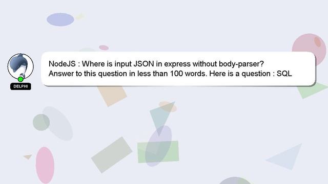 NodeJS : Where is input JSON in express without body-parser? смотреть онлайн