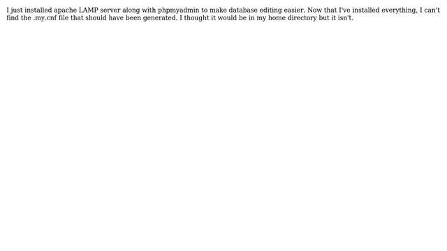 DevOps & SysAdmins: Installed LAMP server and php myadmin, no .my.cnf file смотреть онлайн