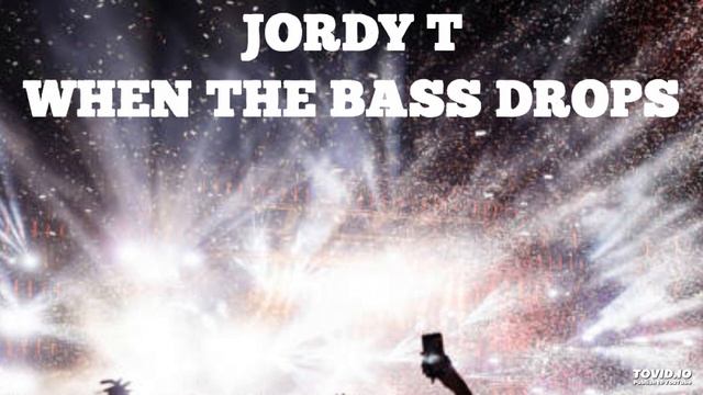 Jordy T - When The Bass Drops (FREE DOWNLOAD) смотреть онлайн