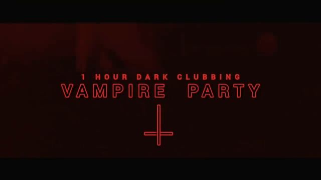 Vampire Party II _ 1 Hour Dark Clubbing _ Bass House _ Dark Techno Mix смотреть онлайн