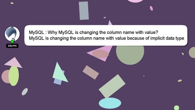 MySQL : Why MySQL is changing the column name with value? смотреть онлайн