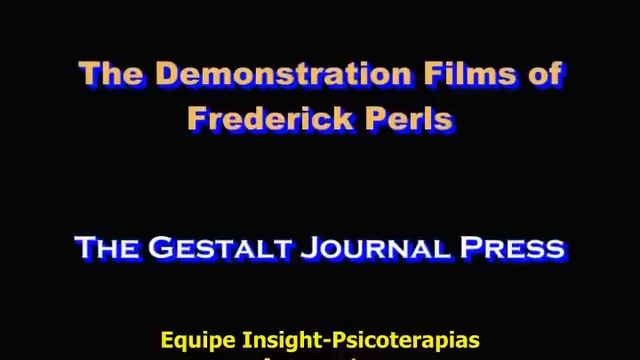 Demonstração de Atendimento de Fritz Perls 1 (legendado pt-br) смотреть онлайн