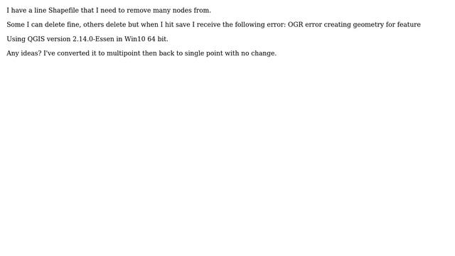 GIS: OGR error creating geometry for feature when deleting nodes смотреть онлайн