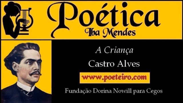 A Criança (Poema), de Castro Alves смотреть онлайн