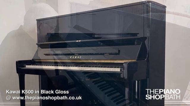 Kawai K500 Upright Piano in Black Gloss @ The Piano Shop, Bath смотреть онлайн
