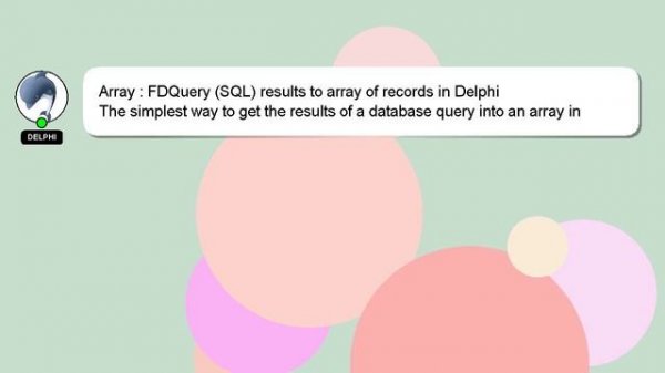 Array : FDQuery (SQL) results to array of records in Delphi