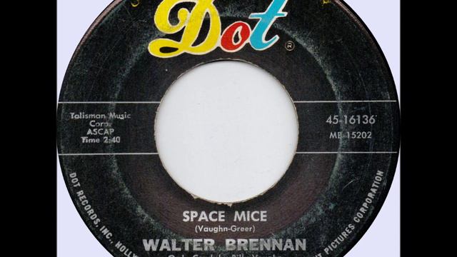 Space Mice - Walter Brennan (novelty) смотреть онлайн