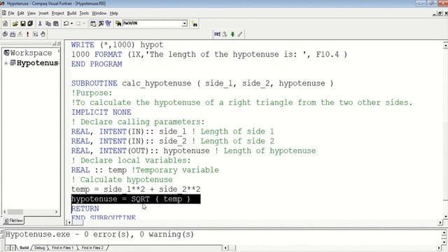 A Fortran program to calculate the hypotenuse of a right triangle from the two other sides. смотреть онлайн