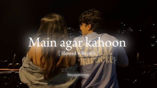 Main agar kahoon | Om Shanti Om | Shahrukh Khan | Deepika Padukone | Inscreationsz | Slowed Reverb смотреть онлайн