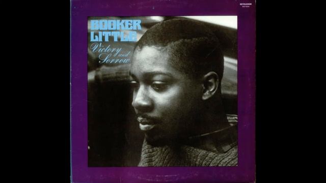 Booker Little - Forward Flight смотреть онлайн