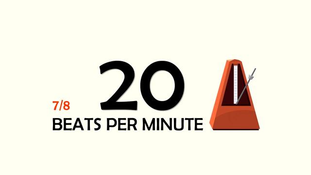 20 BPM 7/8 Metronome