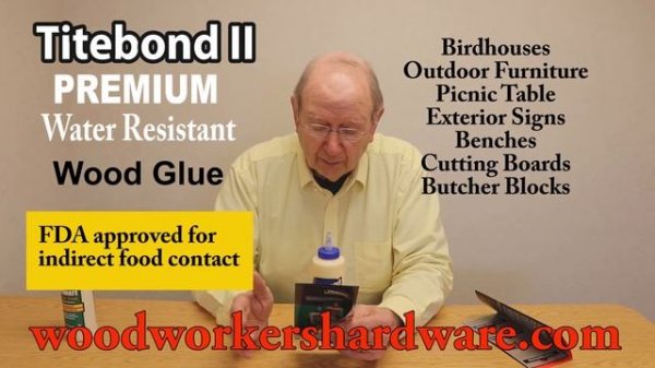 Product Guide - Part 2, Titebond II Premium Wood Glue