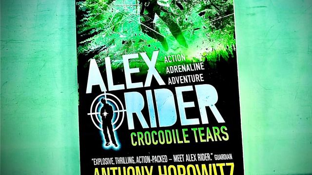 ALEX RIDER Book Eight Crocodile Tears - Action Adrenaline Adventure by Anthony Horowitz - Ch 15-20 смотреть онлайн