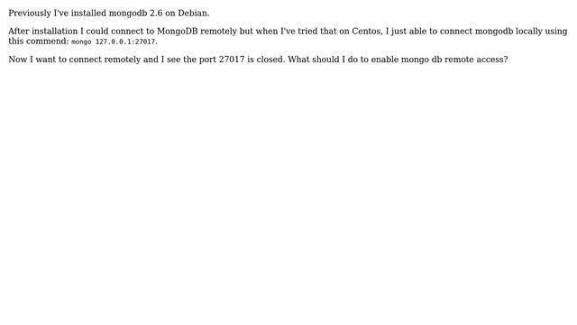 Can not connect mongoDB remotely on centos смотреть онлайн