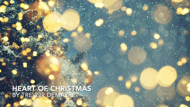 Heart Of Christmas - Piano Instrumental смотреть онлайн