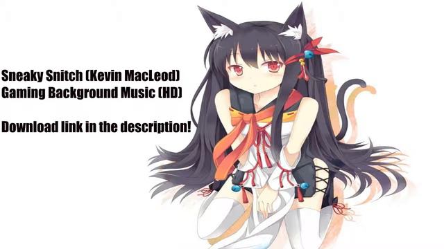 Sneaky Snitch - Gaming Background Music (HD) Free Download смотреть онлайн