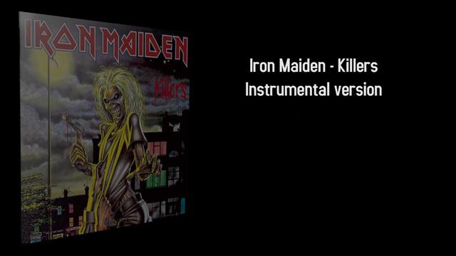 Iron Maiden - Killers - Instrumental version (cover) смотреть онлайн