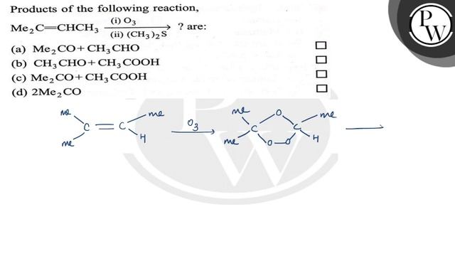 Products of the following reaction,
\( \mathrm{Me}_{2} \mathrm{C}=\mathrm{CHCH}_{3} \frac{\text ... смотреть онлайн