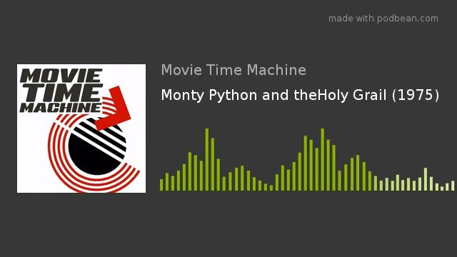 Monty Python and theHoly Grail (1975) смотреть онлайн