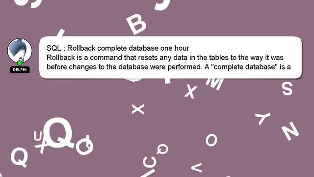 SQL : Rollback complete database one hour смотреть онлайн