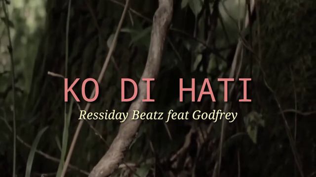 Ressiday Beatz [ KO DI HATI ] feat Godfrey.official VL смотреть онлайн