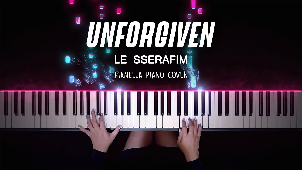 LE SSERA - UNFORGIVEN (feat. Nile Rodgers) - Piano Cover by Pianella Piano смотреть онлайн