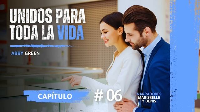 AUDIOLIBRO En Español Completo UNIDOS PARA TODA LA VIDA (novela Romántica)