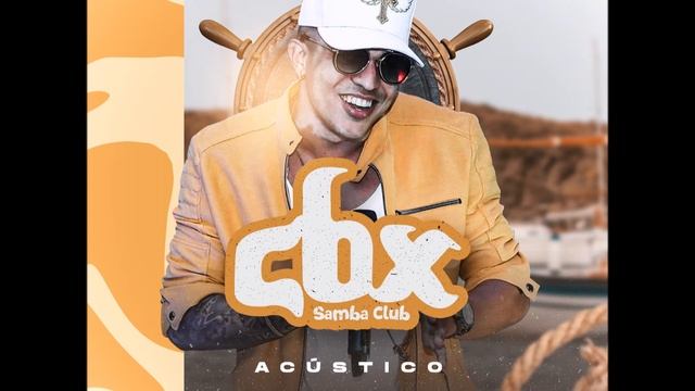 Cbx Samba Club | ACÚSTICO - Ao Vivo Em Ipitanga смотреть онлайн