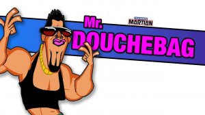 Mr. Douchebag (Your Favorite Martian music video)