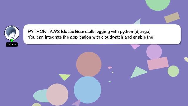 PYTHON : AWS Elastic Beanstalk logging with python (django) смотреть онлайн
