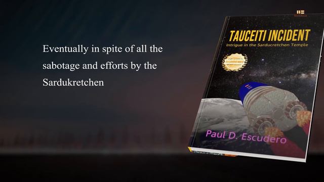 Tauceiti Incident: Intrigue in the Sarducretchen Temple by Paul D. Escudero | Promo Video смотреть онлайн