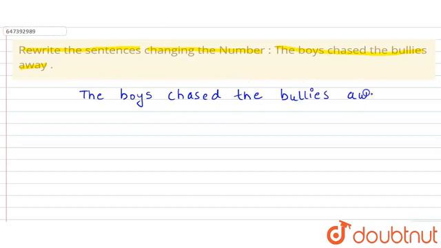 Rewrite the sentences changing the Number : The boys chasedthe bullies away . | CLASS 14 | NOUN... смотреть онлайн