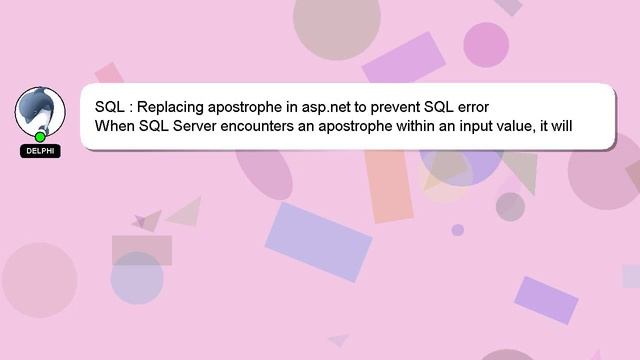 SQL : Replacing apostrophe in asp.net to prevent SQL error смотреть онлайн