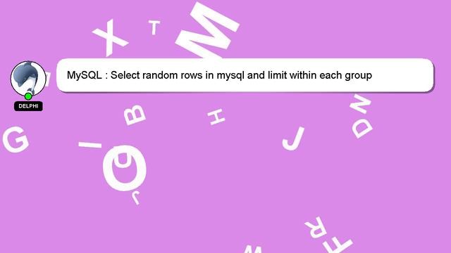 MySQL : Select random rows in mysql and limit within each group смотреть онлайн