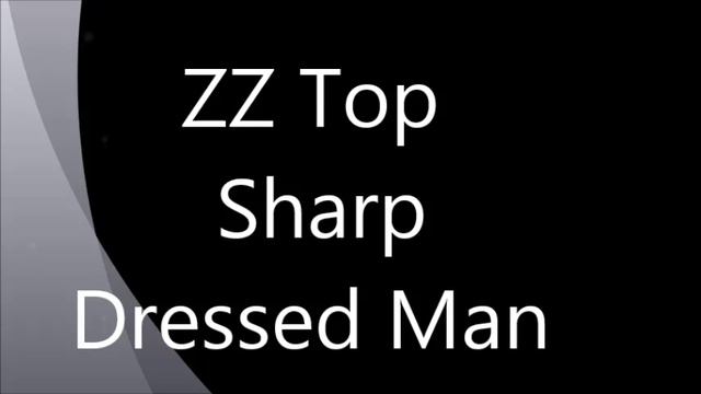 Vocals - ZZ Top : Sharp Dressed Man смотреть онлайн
