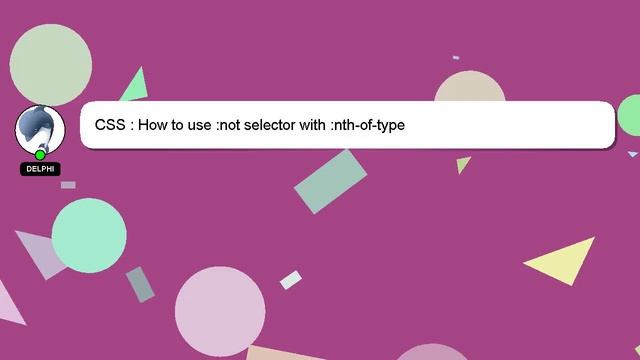 CSS : How to use :not selector with :nth-of-type смотреть онлайн