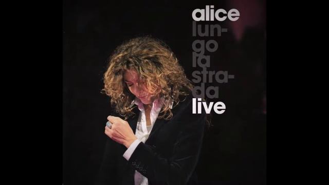Alice. 03. Febbraio (Pasolini / Di Martino) live Lungo la Strada смотреть онлайн