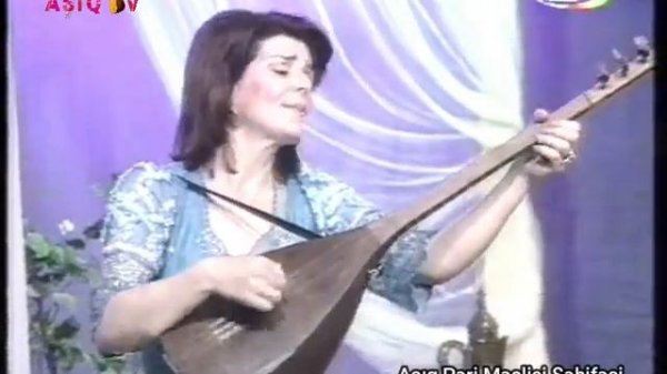 aşıq Pəri Möhübbət qızı -agır Səlili