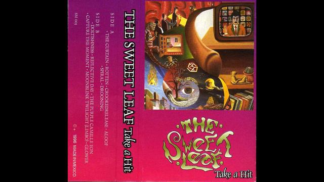 The Sweet Leaf - Take A Hit (((FULL ALBUM))) смотреть онлайн