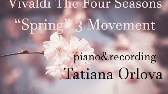 Vivaldi The Four Seasons "Spring" 3 Mov. Piano accompaniment смотреть онлайн