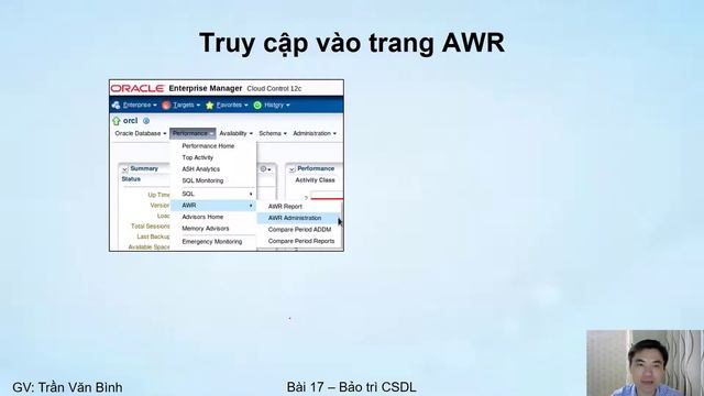 Bảo trì Cơ sở dữ liệu - Sử dụng AWR, ASH (17.2) | Oracle Database Tutorial | Trần Văn Bình смотреть онлайн