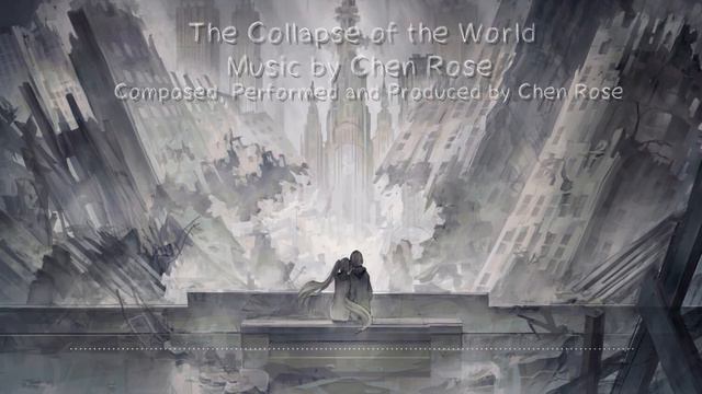 Sad Piano Music | Sad Music | Emotional Music | The Collapse Of The World ( Original Composition )