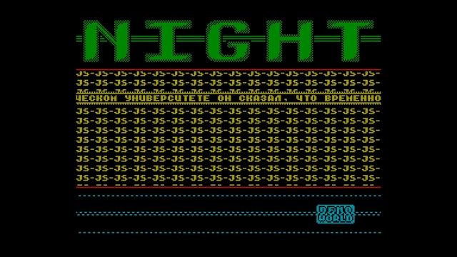 Night Demo World - Maxwell/Jurassic Software [#zx spectrum AY Music Demo] смотреть онлайн