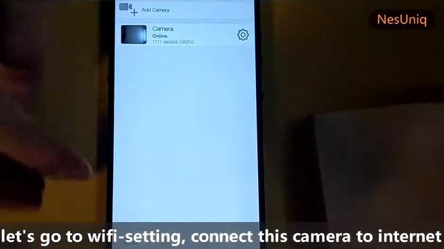 Nesuniq Wireless PTZ IP Camera Quick Start Setup (for Android)