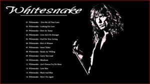 Whitesnake Hit Songs Playlist   Whitesnake Songs Full Album
