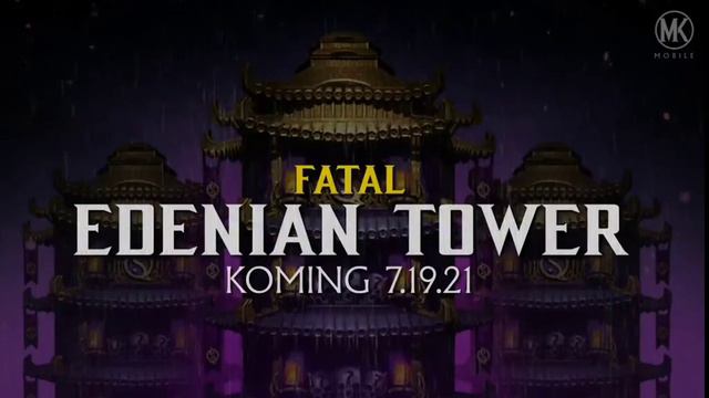 FATAl EDENIAN TOWER COMING 19.07.21 ФАТАЛЬНО Эденийская Башня Mortal Kombat Mobile смотреть онлайн