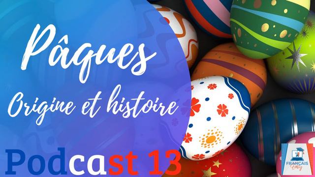 🇫🇷 Pâques, origine et célébration en FRANCE - PODCAST EN FRANÇAIS смотреть онлайн